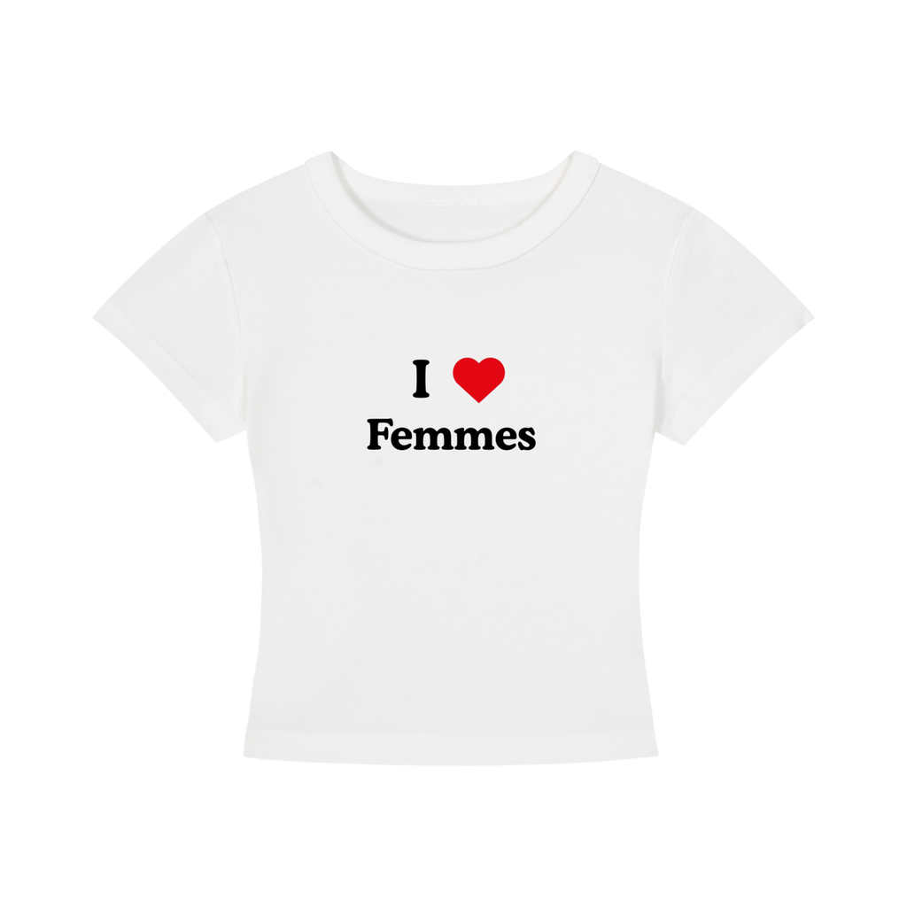 I LOVE FEMMES Cropped T-Shirt